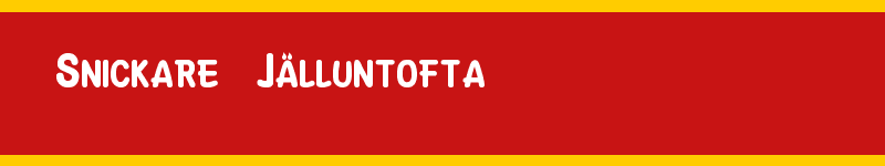 Snickare Jälluntofta